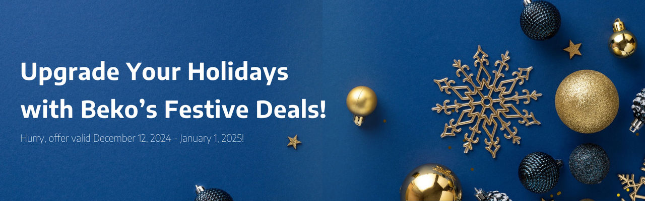 Upgrade Your Holidays with Beko’s Festive Deals! Hurry, offer valid December 12, 2024 - January 1, 2025! - 2